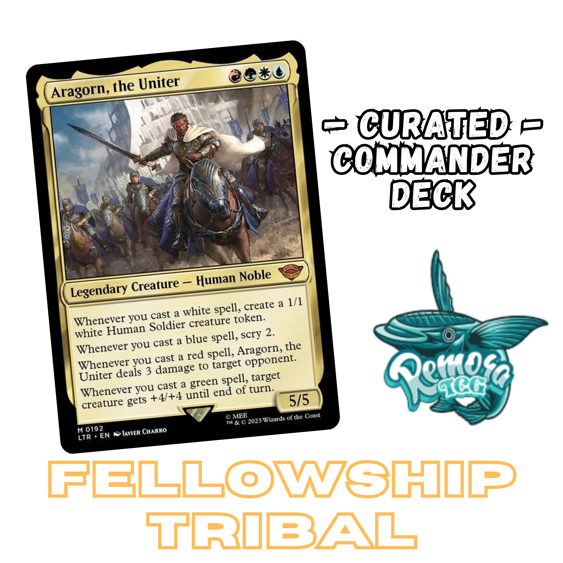 Aragorn, The Uniter Deck - EDH Deck