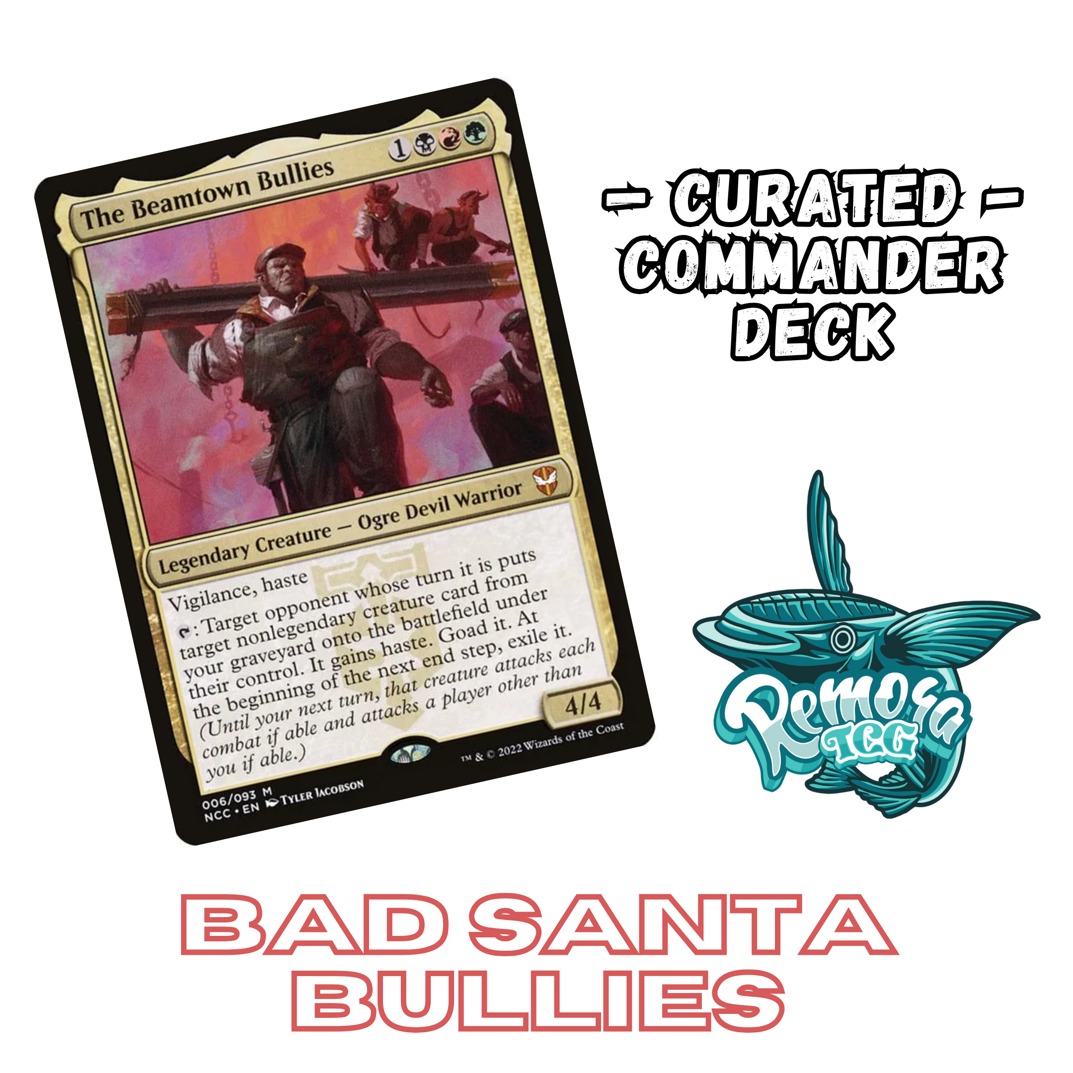 The Beamtown Bullies - EDH Deck