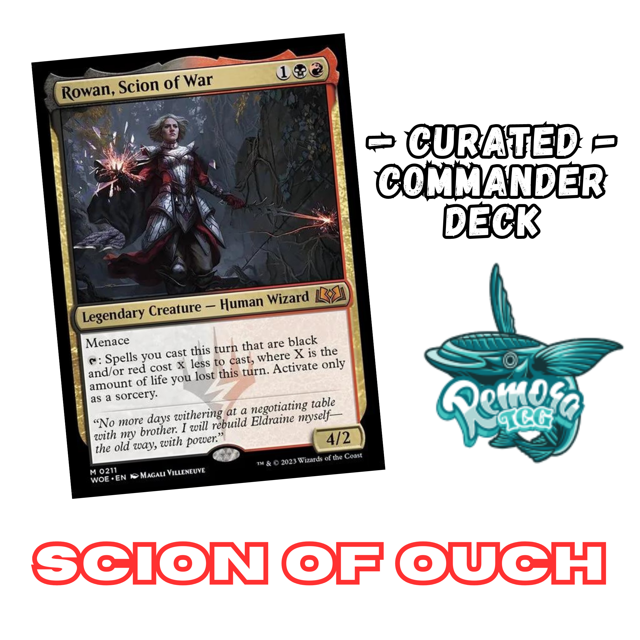 Rowan, Scion Of War - EDH Deck