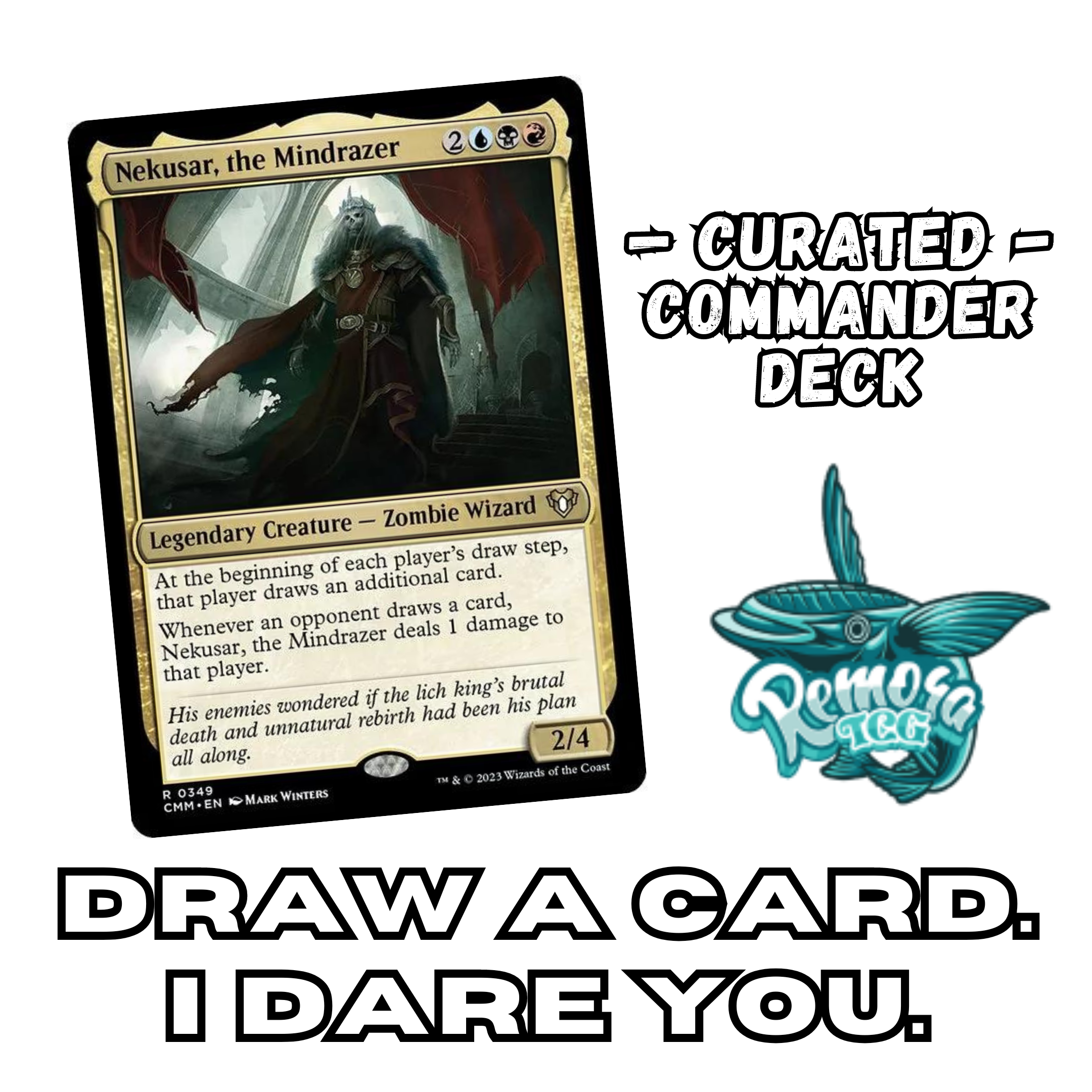 Nekusar, The Mindrazer - EDH Deck