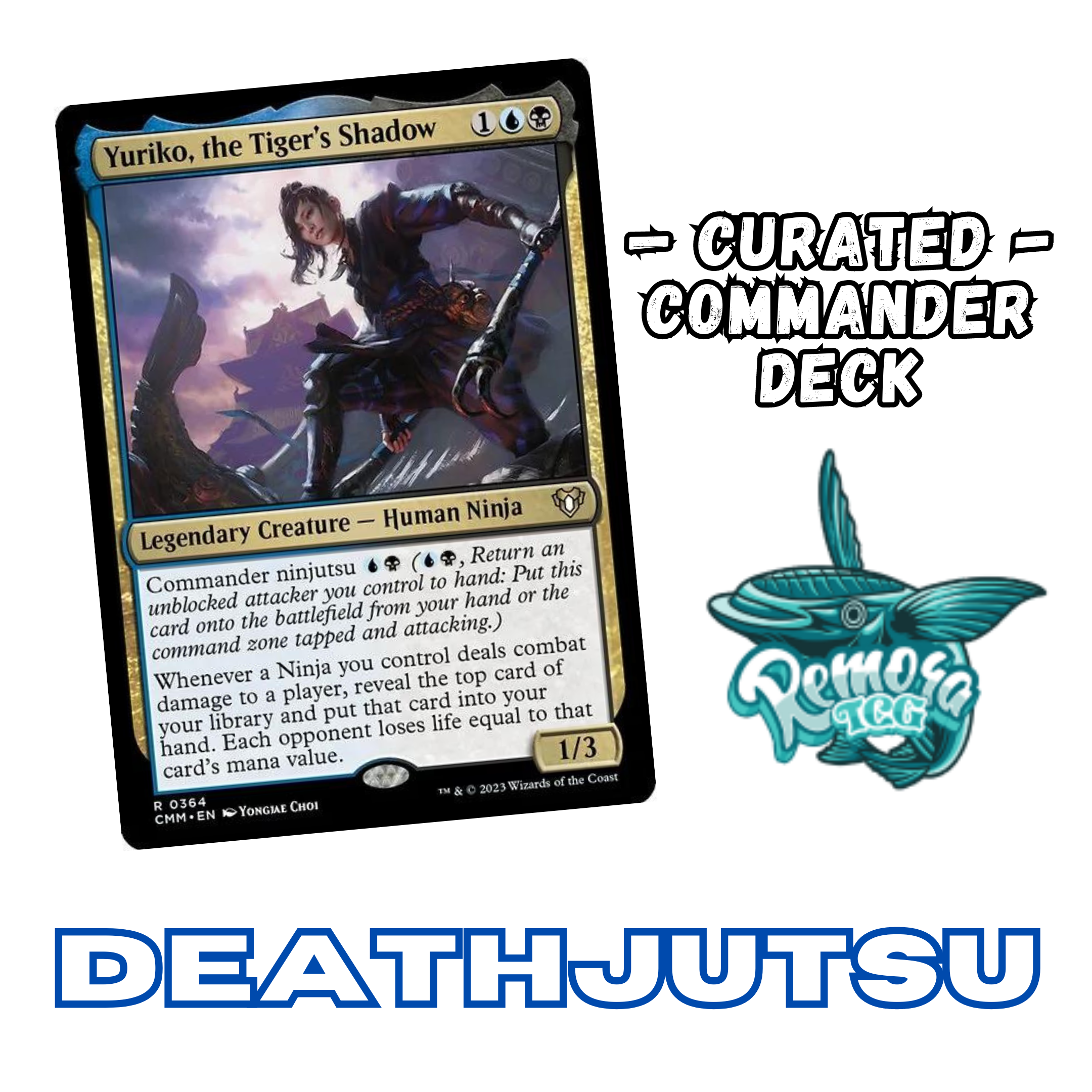 Yuriko, The Tiger’s Shadow - EDH Deck