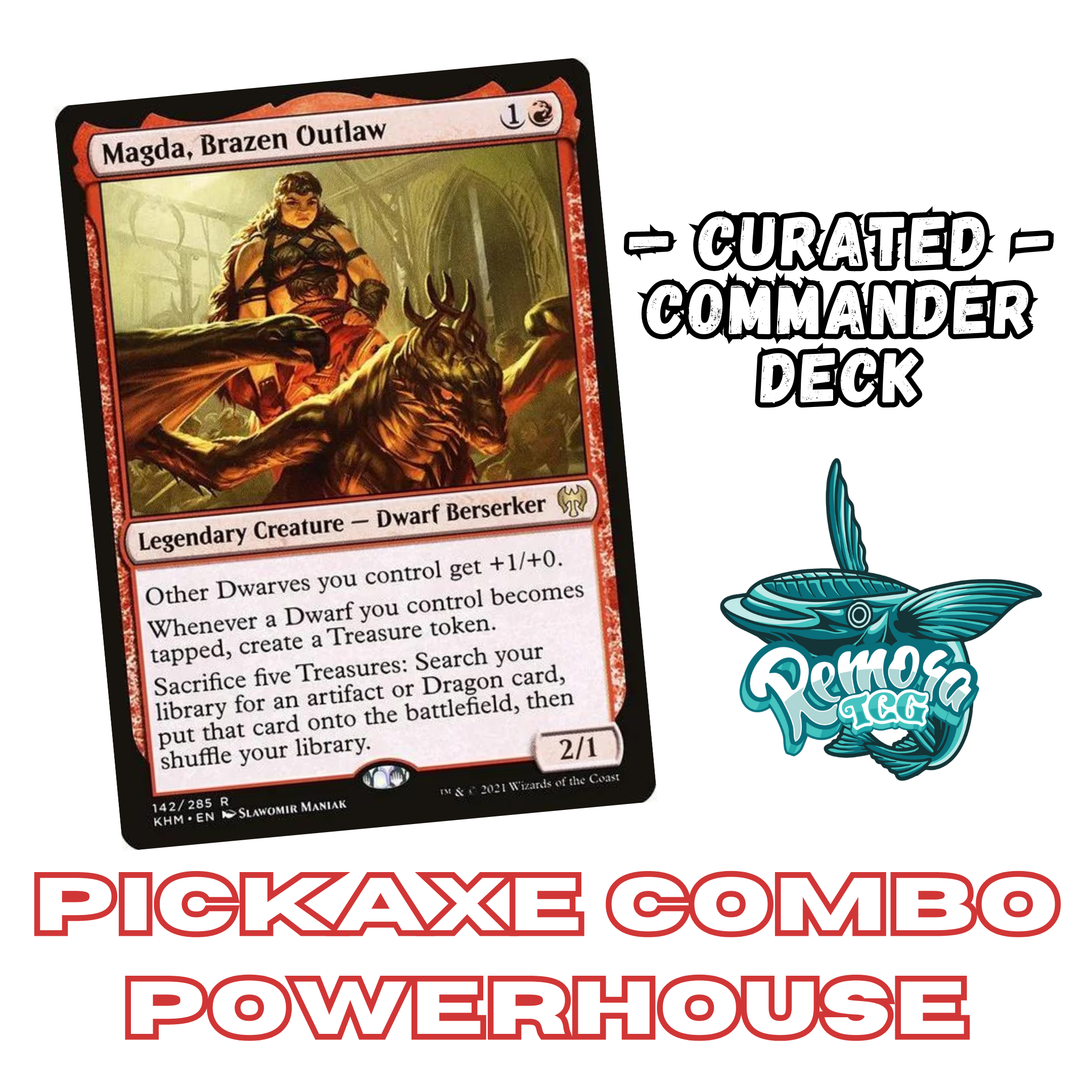 Magda Brazen Outlaw - EDH Deck