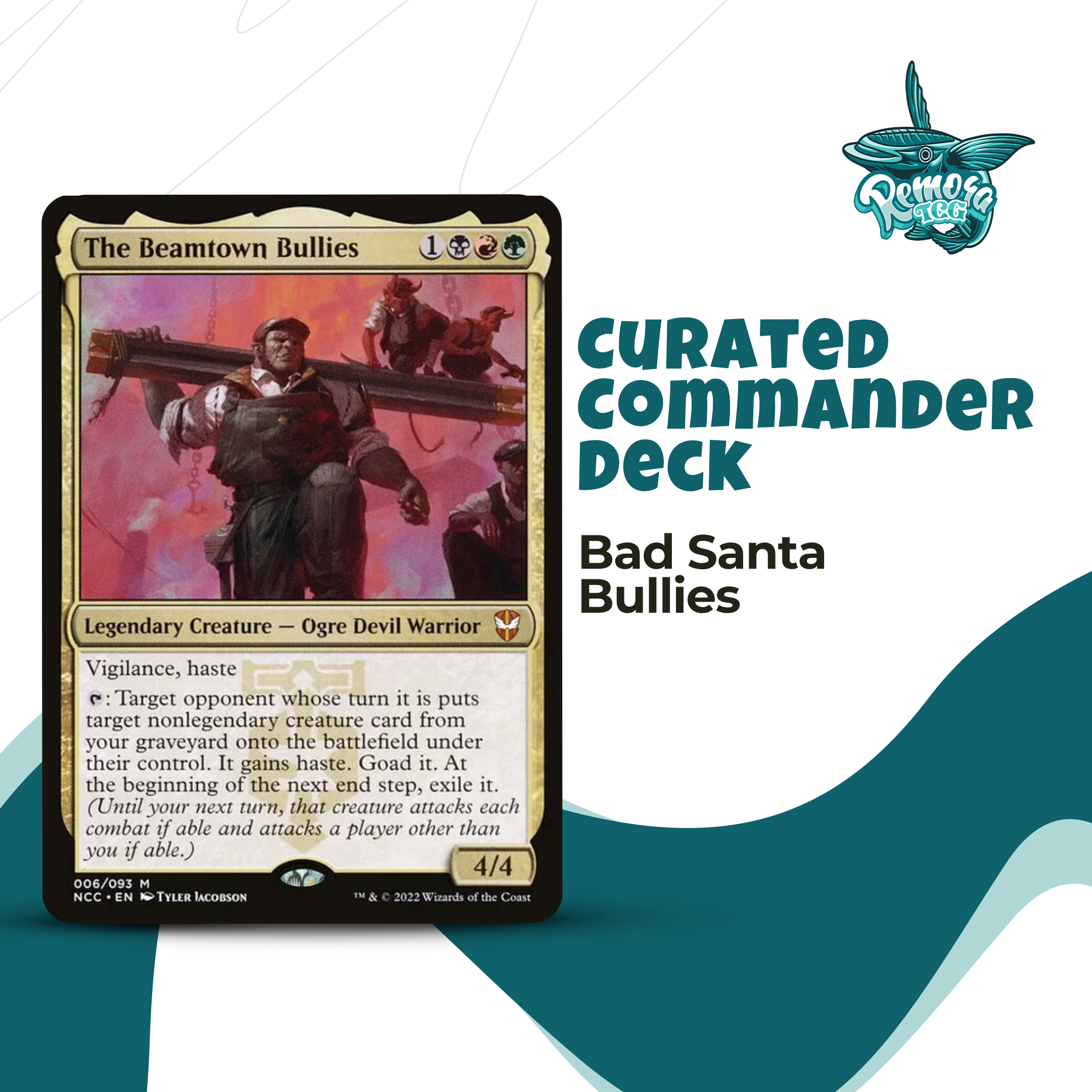 The Beamtown Bullies - EDH Deck