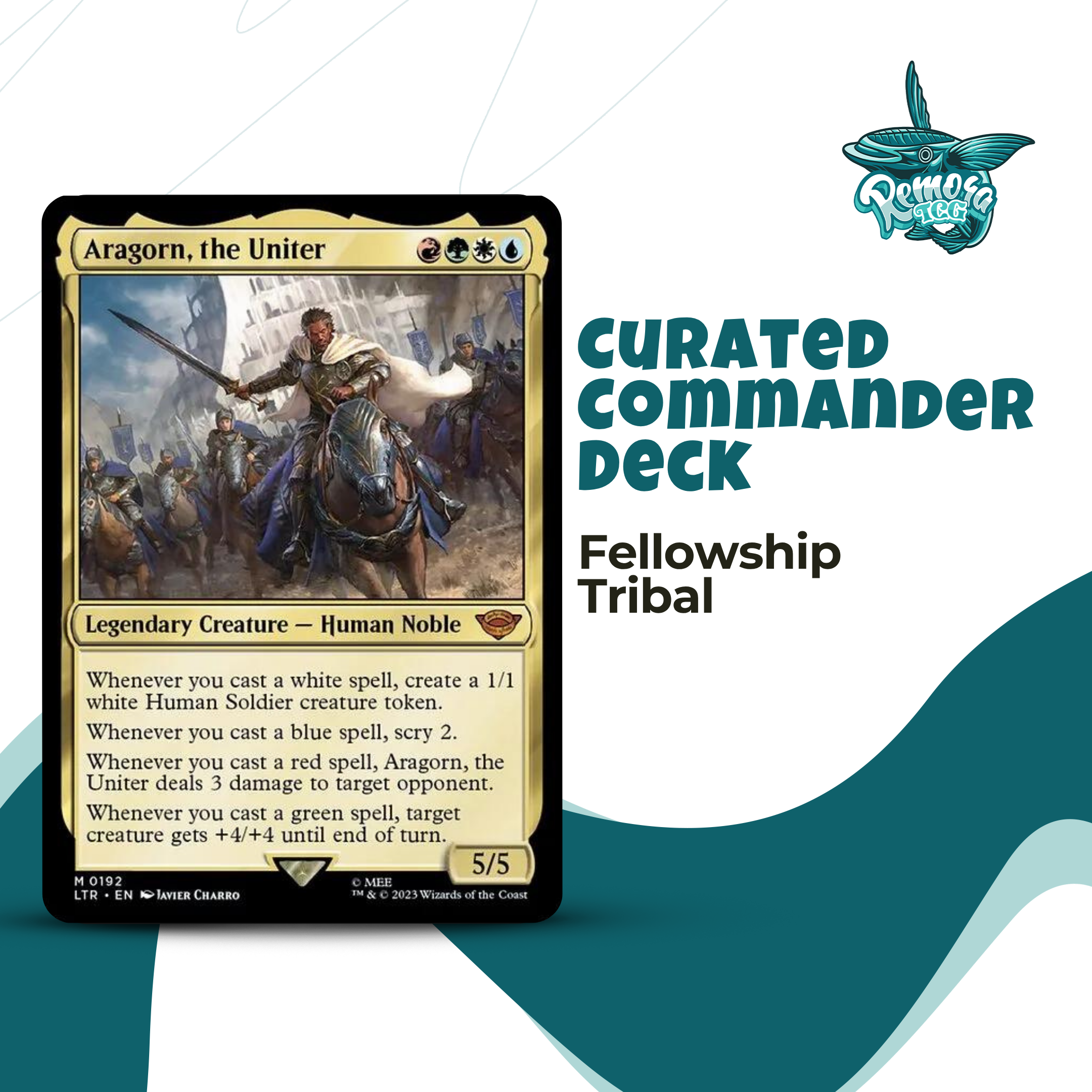 Aragorn, The Uniter Deck - EDH Deck